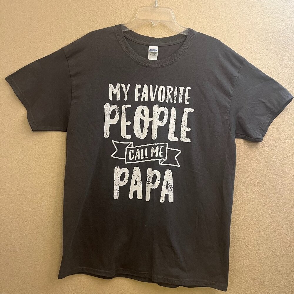 My Favorite People call me Papa L Gift for Grandpa Dad Papa Gildan
